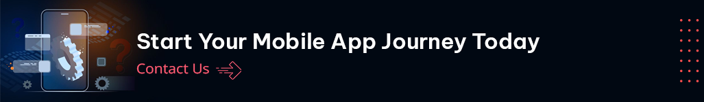 Start Your Mobile App Journey Today.png